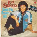 7inch Vinyl Single - Leo Sayer - Takin' The Brakes Off