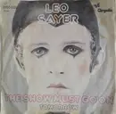 7inch Vinyl Single - Leo Sayer - The Show Must Go On - paper label