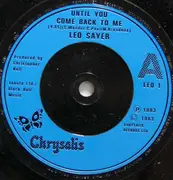 7inch Vinyl Single - Leo Sayer - Till You Come Back To Me