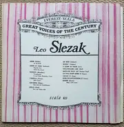 Leo Slezak - Great Voices Of The Century
