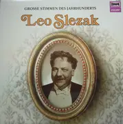 LP - Leo Slezak - Grosse Stimmen Des Jahrhunderts