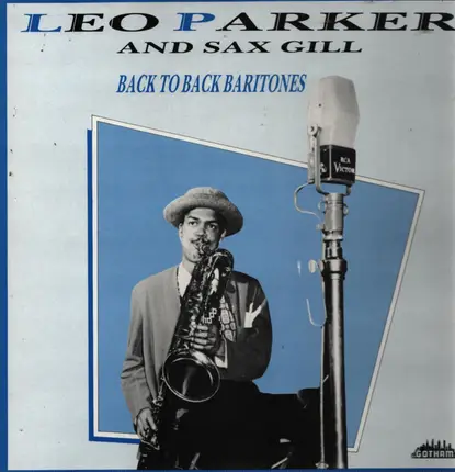 Leo Parker and Sax Gill - Back to Back Baritones