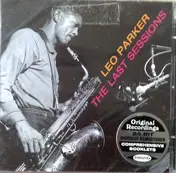 Leo Parker - The Last Sessions
