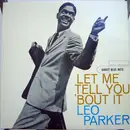 LP - Leo Parker - Let Me Tell You 'Bout It