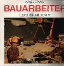 12inch Vinyl Single - Leo & Rocky - Bauarbeiter