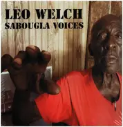 Leo Welch - Sabougla Voices