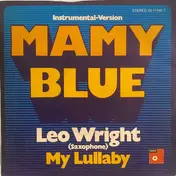 leo wright - Mamy Blue / My Lullaby