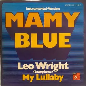 leo wright - Mamy Blue / My Lullaby