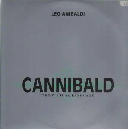 Leo Anibaldi - Cannibald - The Virtual Language