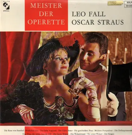 Leo Fall, Oscar Straus - Meister der Operette