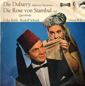 Leo Fall - Die Rose von Stambul / Die Dubarry