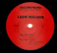 Leon Malone - Dying