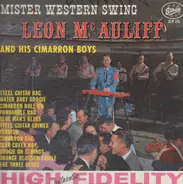 Leon McAuliffe And His Cimarron Boys - Mister Western Swing