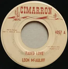 Leon McAuliffe - Faded Love / My Little Red Wagon
