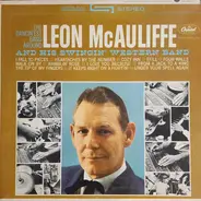 Leon McAuliffe & His Western Swing Band - The Dancin'est Band Around
