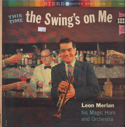 Leon Merian & His Magic Horn - This Time The Swings On Me