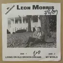7inch Vinyl Single - Leon Morris - Living On Old Broken Dreams
