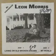 Leon Morris - Living On Old Broken Dreams