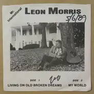 Leon Morris - Living On Old Broken Dreams