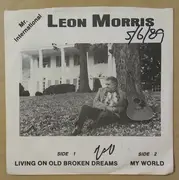 7inch Vinyl Single - Leon Morris - Living On Old Broken Dreams