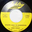 7inch Vinyl Single - Leon Ashley - Walkin' Back To Birmingham / It's All Over But The Crying