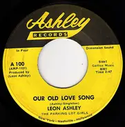 Leon Ashley - Our Old Love Song