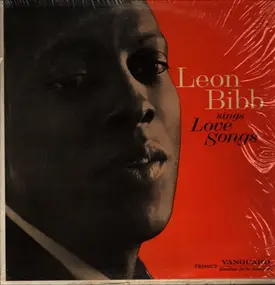 Leon Bibb - Leon Bibb Sings Love Songs