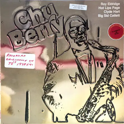 Leon 'Chu' Berry - A Giant Of The Tenor Sax