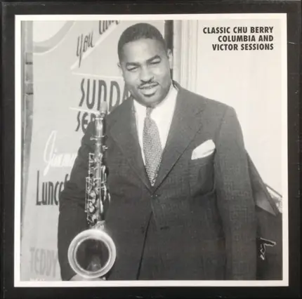 Leon "Chu" Berry - Classic Chu Berry Columbia And Victor Sessions