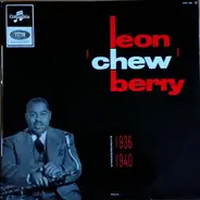 Leon "Chu" Berry - Enregistrements 1936-1940