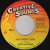 7inch Vinyl Single - Leon Danger - I'm A Daddy Now
