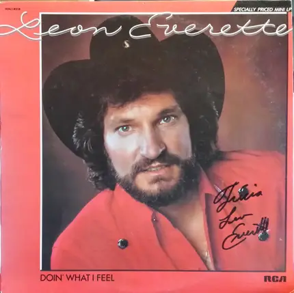 Leon Everette - Doin' What I Feel