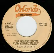 Leon Everette - The Sun Went Down In My World Tonight