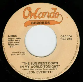 leon everette - The Sun Went Down In My World Tonight