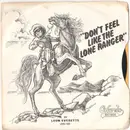 7inch Vinyl Single - Leon Everette - Don't Feel Like The Lone Ranger