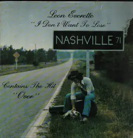leon everette - I Don't Want to Lose