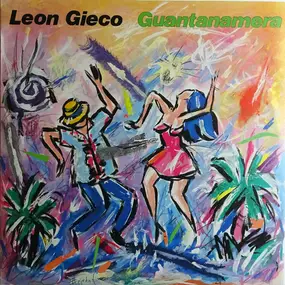 Leon Gieco - Guantanamera