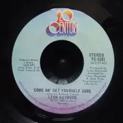 7inch Vinyl Single - Leon Haywood - Come An' Get Yourself Some / Who You Been Giving It Up To
