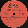 12'' - Leon Haywood - Freaky 94
