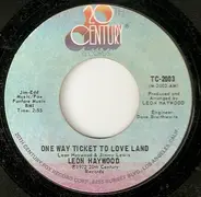 Leon Haywood - One Way Ticket To Love Land