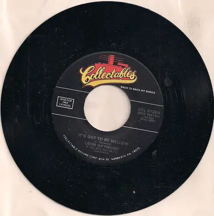 Leon Haywood / Lamont Dozier - It's Got To Be Mellow / Fish Ain't Bitin'