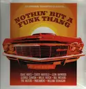 Double LP - Leon Haywood, George Clinton, a.o. - Nothin' But A Funk Thang - Still Sealed