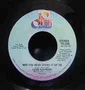 7inch Vinyl Single - Leon Haywood - Come An' Get Yourself Some / Who You Been Giving It Up To
