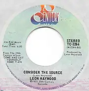 Leon Haywood - Just Your Fool / Consider The Source