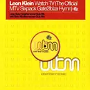 12'' - Leon Klein - Watch TV (The Official MTV Sixpack Gate2Ibiza Hymn)