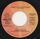 7inch Vinyl Single - Leon Patillo - Dance Children Dance