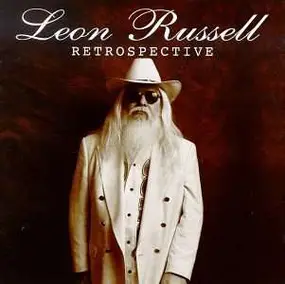 Leon Russel - Retrospective