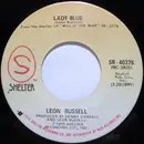 7inch Vinyl Single - Leon Russell - Lady Blue