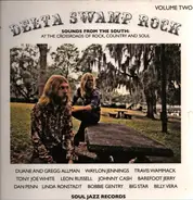 Leon Russell, Tony Joe White, Barefoot Jerry - Delta Swamp Rock Volume Two (Sounds From The South: At The Crossroads Of Rock, Country And Soul)