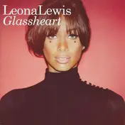 Leona Lewis - Glassheart